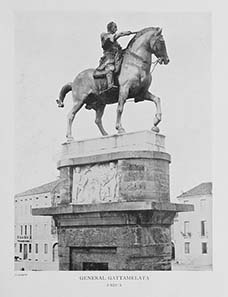 The Condottiere Gattamelata, the first life-size equestrian statue of Modern Times created by Donatello.