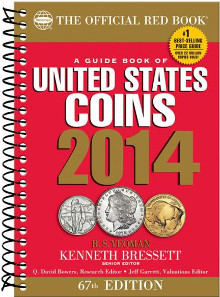 The Official Red Book®. A Guide Book of United States Coins. 67th edition, Whitman Publishing, 2014. Spiral bound, 448 pages, full color, illustrated, 5.30 x 7.70 inches, ISBN-13: 9780794841805. $14.95 U.S.