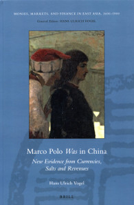 Hans Ulrich Vogel, Marco Polo Was in China. Brill Leiden - Boston 2013. 15,5 cm x 24 cm. Hard cover. 643 p. with pictures in color and black and white. ISBN 978-90-04-23193-1. 167 euros.