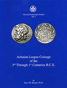 Steve M. Benner, Achaian League Coinage of the 3rd through 1st centuries B.C.E. Classical Numismatic Group, Lancaster-London 2008. 188 pages, continuously b&w illustrated. Clothbound. Thread stitching. 22 x 28.5 cm. ISBN 978-0-9802-387-0-9. $ 65.