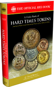 Q. David Bowers, A Guide Book of Hard Times Tokens, Whitman Publishing, 2015. Softcover, 320 p. $29.95.