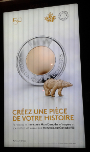 The campaign of the Royal Canadian Mint is placarded all over Canada. Our translator Teresa Teklic who is right now in Canada has sent us this photo.