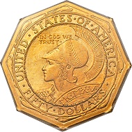 Lot 4866: 1915-S $50 Panama-Pacific 50 Dollar Octagonal MS65 PCGS Secure. CAC. Realized: $205,625.
