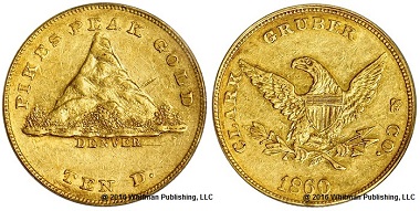 10 dollar coin from 1860, minted by Clark, Gruber & Co. Photo: © 2016 Whitman Publishing, LLC.