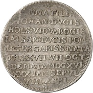 5016 - Double reichstaler 1616, Stettin, on the funeral of his step-mother Anna on April 8. Very fine. Ex Dr Heinrich Neumann Collection, Künker Auction 283 (September 29, 2016), lot 5016. Estimate: 5,000 euros.