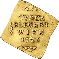 Ferdinand I. Siege coin of 1 ducat 1529. From Künker sale 289 (March 14, 2017), No 1537.