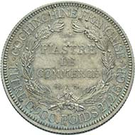 Cochin-China. Pattern for a piaster 1879. PP. From auction sale Künker June 22, 2011, 4481. Estimate: 10,000 Euros.
