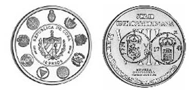 Cuba's coin is a reproduction of a coin minted during the siege of Santiago de Cuba in 1741.