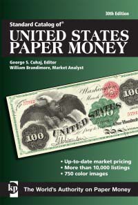 George S. Cuhaj, Bill Brandimore (ed.), Standard Catalog of United States Paper Money. Krause Publishing 2011, 30st edition, 456 pages, 750 colour photos. ISBN: 978-1-4402-1700-5. Paperback. $31.99.