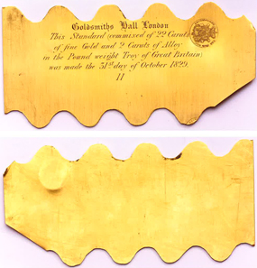 A trial plate dated October 31, 1829 consisted of 22 carat of fine gold and 2 carats of alloy in the pound. These plates were used during the Trial of the Pyx.