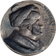 Mehmed II the Conqueror (1451-1481). Uniface bronze medal from the 19th century. From Dogan Collection, Auction Gorny & Mosch 172 (2008), 6009.