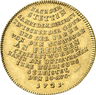 No. 3246: BRANDENBURG / PRUSSIA. Frederick Wilhelm I, 1713-1740. 5 ducats 1721, Berlin. To the homage in Stettin. Fr. 2352. Extremely rare. Extremely fine. Estimate: 20,000 EUR. Final Price: 29,900 EUR.