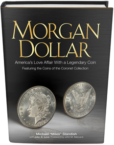 Michael Standish, Morgan Dollar: America's Love Affair With a Legendary Coin, Whitman Publishing, Atlanta (GE), 2014. Hardcover, 160 pages, Full color, 8.5 x 11 inches. ISBN 0794839533. US$29.95.