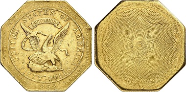 50 dollars octogonal 1852. Issued by the United States Assay Office of Gold, San Francisco. From Künker Auction 271 (2016), 667.
